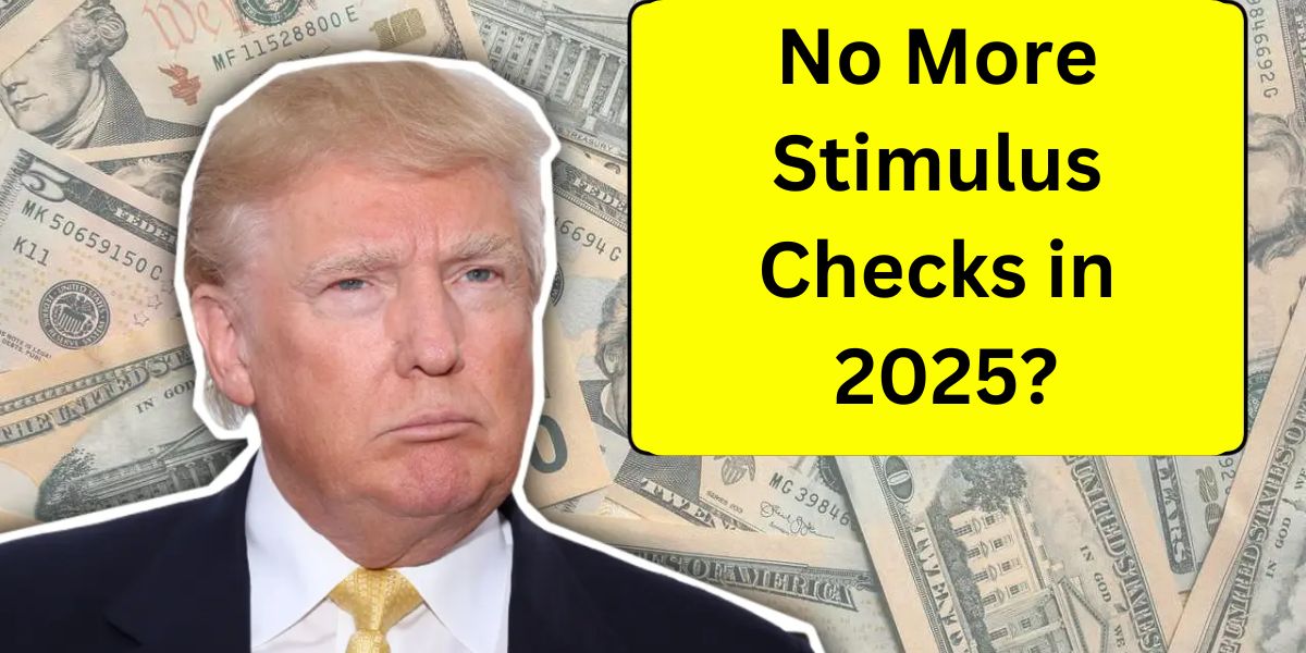 No More Stimulus Checks in 2025 How Millions of American Households Could Be Affected