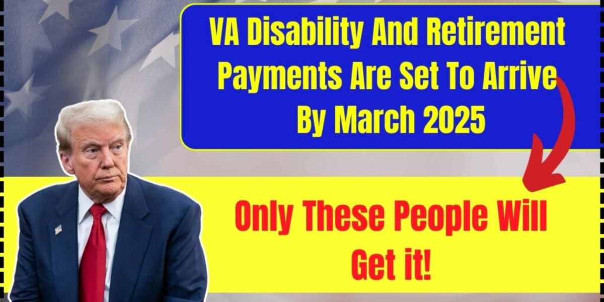 Ssdi & Va Disability Benefits March 2025 Complete Payment Schedule and Eligibility Requirements for Beneficiaries