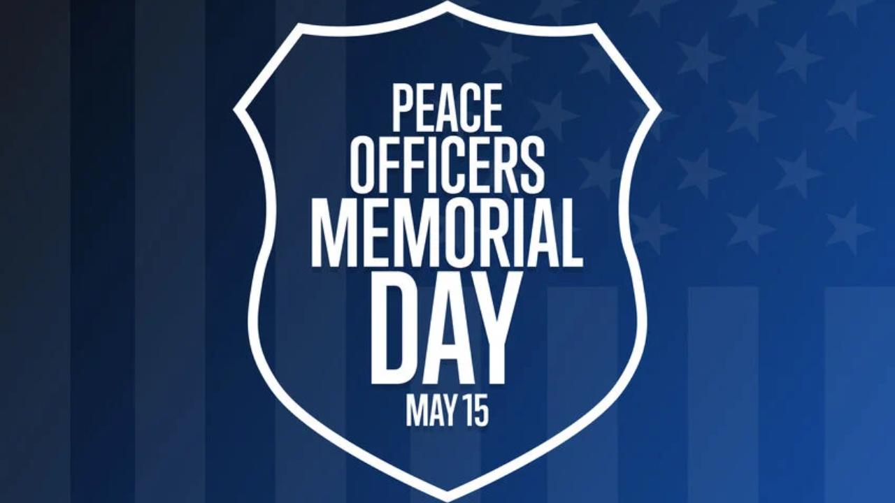 Remembering the Brave: Peace Officer Memorial Day Honors Fallen Heroes Today